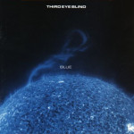 [Third Eye Blind - Blue]