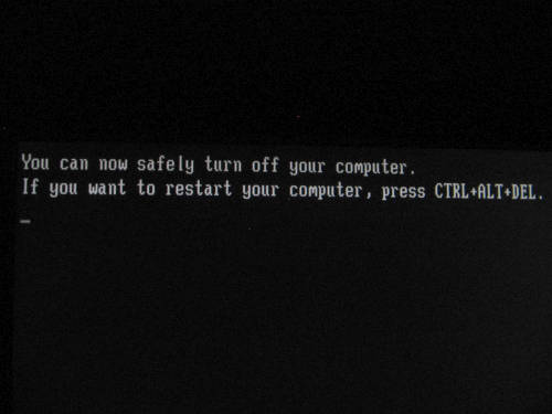 [You can now safely turn off your computer.]