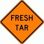 [Fresh Tar]