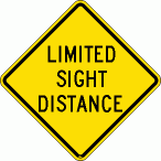 [Limited Sight Distance]