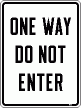 [One Way Do Not Enter]