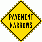 [Pavement Narrows]