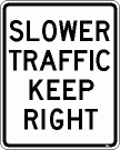 [Slower Traffic Keep Right]