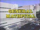[General Mathpital]