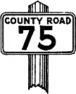 [Early county road marker]